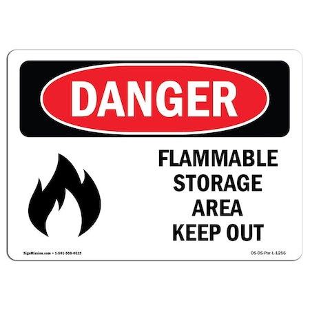 Signmission Safety Sign, OSHA Danger, 12" Height, Flammable Storage Area Keep Out, Landscape, DS-D-1218-L-1256 OS-DS-D-1218-L-1256